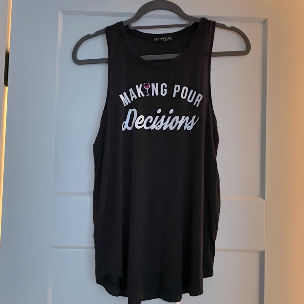 Making Pour Decisions tank size M